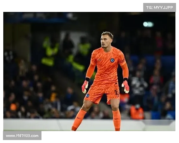 切尔西明确表示不再引进门将 拒绝约恩森转会报价